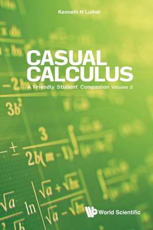 CASUAL CALCULUS (V2) de Kenneth H Luther