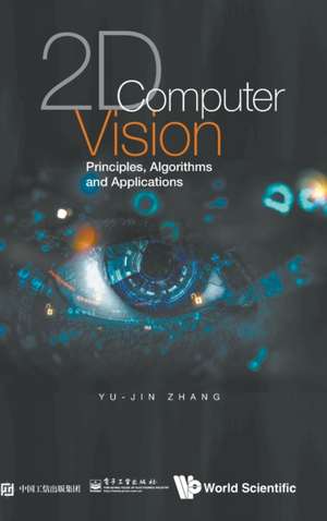 2D COMPUTER VISION de Yu-Jin Zhang