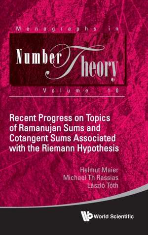 RECENT PROGRESS TOPIC RAMANUJAN SUMS & COTANGENT SUMS .. de Michael Th Rassias & Laszl Helmut Maier