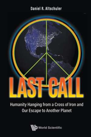 LAST CALL de Daniel R Altschuler