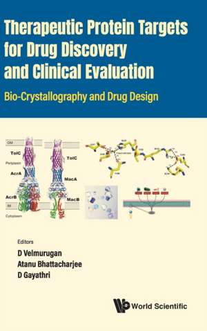 THERAPEUTIC PROTEIN TARGET DRUG DISCOVER & CLINIC EVALUATION de Atanu Bhattacharjee & D Ga D Velmurugan