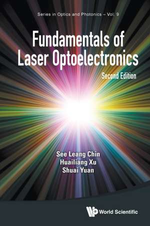 FUNDAMENT LASER OPTOELEC (2ND ED) de Huailiang Xu & Shuai Yua See Leang Chin