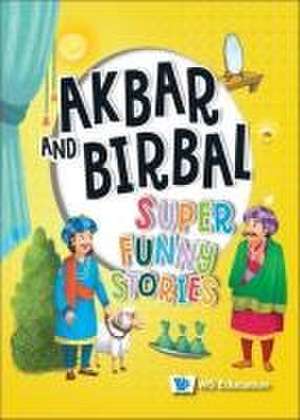 Akbar and Birbal: Super Funny Stories de Wonder House Books