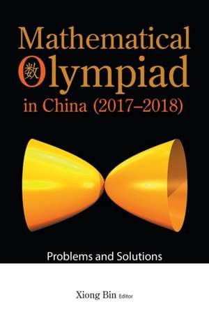 MATH OLYMPIAD CHN (2017-2018) de Bin Xiong