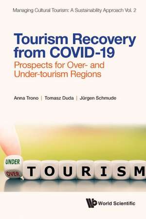 TOURISM RECOVERY FROM COVID-19 de Tomasz Duda & Jurgen Schmude Anna Trono