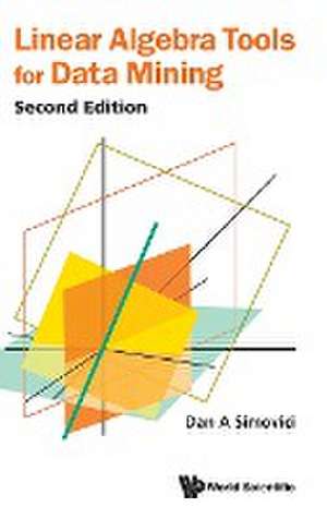 LINEAR ALGEBRA TOOL DATA (2ND ED) de Dan A Simovici