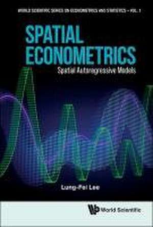 SPATIAL ECONOMETRICS de Lung-Fei Lee