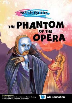 The Phantom of the Opera de Gaston Leroux