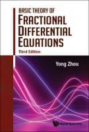 BASIC THEO FRACT DIFFER (3RD ED) de Yong Zhou