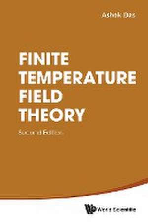 FINIT TEMPER FIELD THEO (2ND ED) de Ashok Das