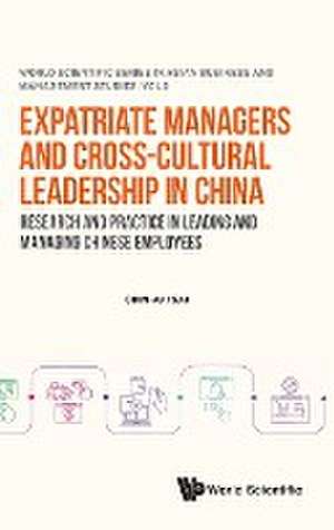 EXPATRIATE MANAGERS AND CROSS-CULTURAL LEADERSHIP IN CHINA de Chin-Ju Tsai