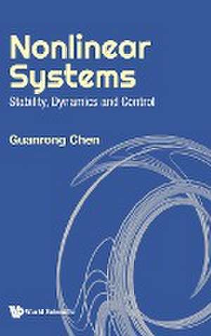 NONLINEAR SYSTEMS de Guanrong Chen