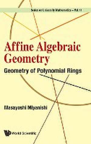 AFFINE ALGEBRAIC GEOMETRY de Masayoshi Miyanishi