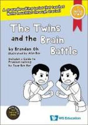 The Twins and the Brain Battle de Brandon Oh