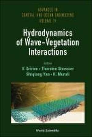 Hydrodynamics of Wave-Vegetation Interactions de V. Sriram