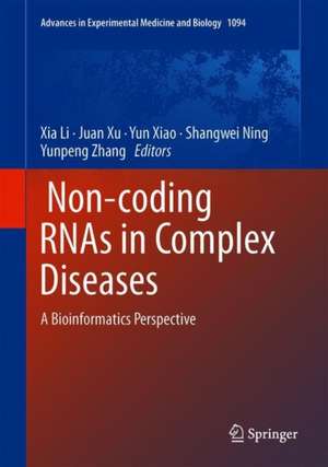 Non-coding RNAs in Complex Diseases: A Bioinformatics Perspective de Xia Li