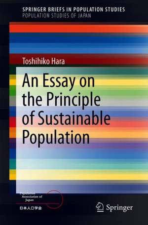 An Essay on the Principle of Sustainable Population de Toshihiko Hara