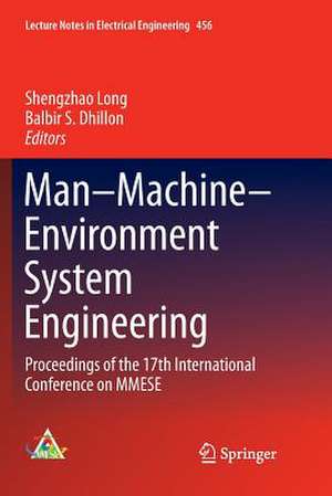 Man–Machine–Environment System Engineering: Proceedings of the 17th International Conference on MMESE de Shengzhao Long