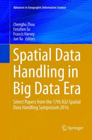 Spatial Data Handling in Big Data Era de Chenghu Zhou