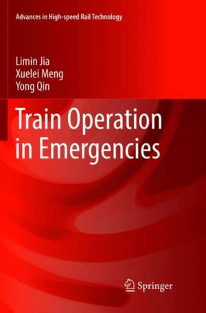 Train Operation in Emergencies de Limin Jia