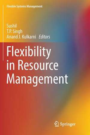 Flexibility in Resource Management de Sushil