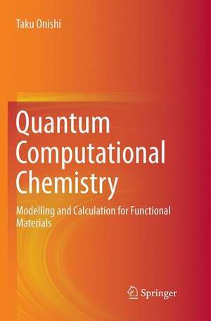 Quantum Computational Chemistry de Taku Onishi