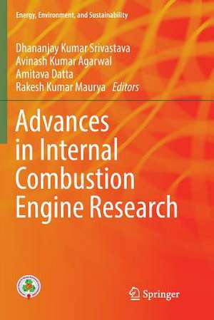 Advances in Internal Combustion Engine Research de Dhananjay Kumar Srivastava