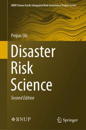 Disaster Risk Science de Peijun Shi