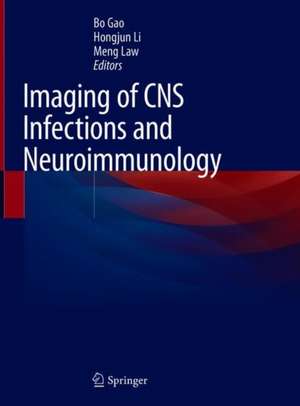 Imaging of CNS Infections and Neuroimmunology de Bo Gao