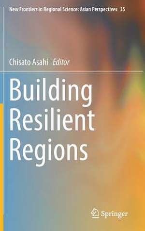 Building Resilient Regions de Chisato Asahi