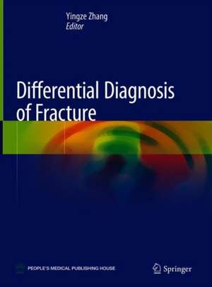 Differential Diagnosis of Fracture de Yingze Zhang