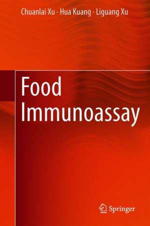 Food Immunoassay de Chuanlai Xu