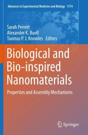 Biological and Bio-inspired Nanomaterials: Properties and Assembly Mechanisms de Sarah Perrett