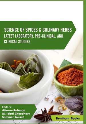 Science of Spices and Culinary Herbs Volume 2 de Atta Ur Rahman