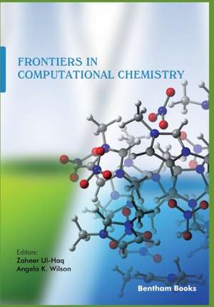 Frontiers in Computational Chemistry Volume 5 de Zaheer Ul-Haq Qasmi