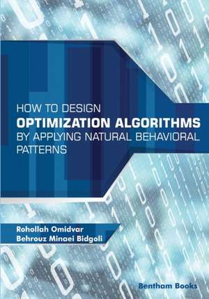 Bidgoli, B: How to Design Optimization Algorithms by Applyin