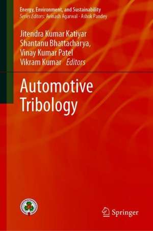 Automotive Tribology de Jitendra Kumar Katiyar