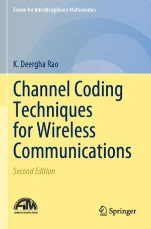 Channel Coding Techniques for Wireless Communications de K. Deergha Rao