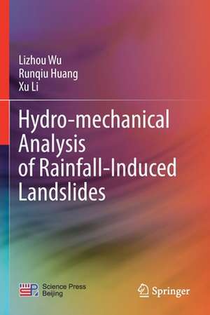 Hydro-mechanical Analysis of Rainfall-Induced Landslides de Lizhou Wu