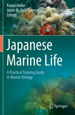 Japanese Marine Life: A Practical Training Guide in Marine Biology de Kazuo Inaba