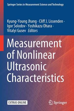 Measurement of Nonlinear Ultrasonic Characteristics de Kyung-Young Jhang