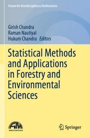 Statistical Methods and Applications in Forestry and Environmental Sciences de Girish Chandra