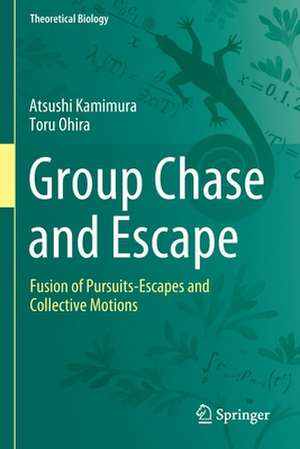 Group Chase and Escape: Fusion of Pursuits-Escapes and Collective Motions de Atsushi Kamimura