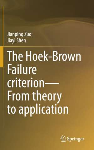 The Hoek-Brown Failure criterion—From theory to application de Jianping Zuo