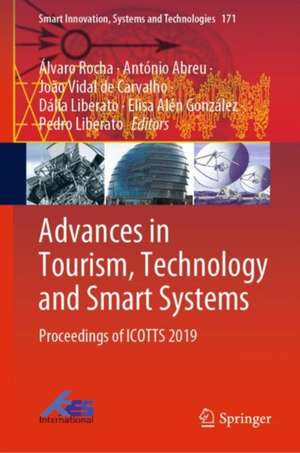 Advances in Tourism, Technology and Smart Systems: Proceedings of ICOTTS 2019 de Álvaro Rocha