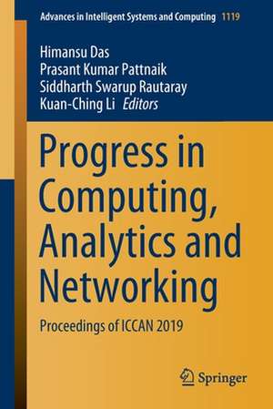 Progress in Computing, Analytics and Networking: Proceedings of ICCAN 2019 de Himansu Das