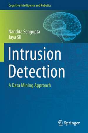 Intrusion Detection: A Data Mining Approach de Nandita Sengupta