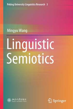 Linguistic Semiotics de Mingyu Wang