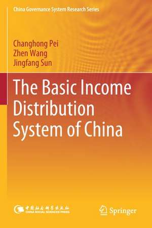 The Basic Income Distribution System of China de Changhong Pei