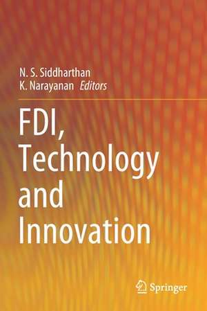 FDI, Technology and Innovation de N. S. Siddharthan